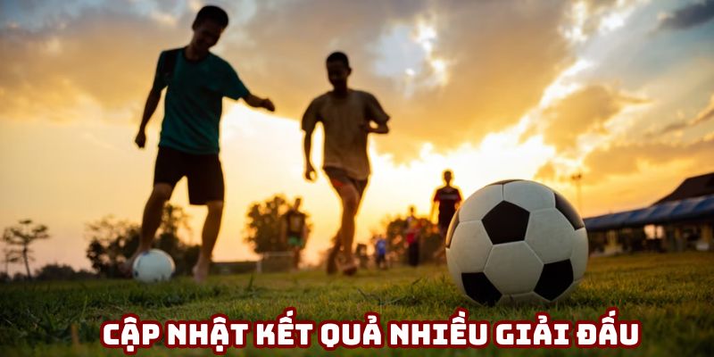 Cập nhật kết quả nhiều giải đấu trên thế giới